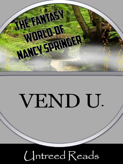 Title details for Vend U. (The Fantasy World of Nancy Springer) by Nancy Springer - Available